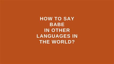 babe in indian|How to Say Babe in Hindi .